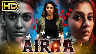 Airaa Full HD  Nayanthara Tamil Suspense Thriller Hindi Dubbed Movie  Kalaiyarasan Yogi Babu [upl. by Katharina]