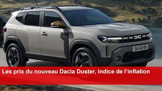 Les prix du nouveau Dacia Duster indice de l’inflation [upl. by Krystal452]