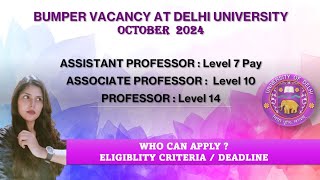 BUMPER Vacancy at DU🎉  Who can Apply  Assistant Prof Associate Prof and Professor  Full Detail [upl. by Nomed297]