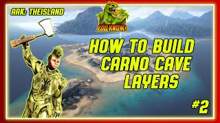 ARK The Island  How To Build Carno Cave Layers PvP  Official Settings  Ark Survival Evolved [upl. by Greenquist583]