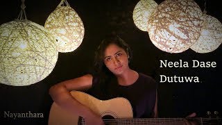 Neela Dase Dutuwa  Romesh Cover By Nayanthara [upl. by Bently]