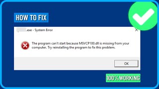 How to Fix MSVCP100dll Is Missing or Was Not Found in Windows 111087 [upl. by Todhunter]