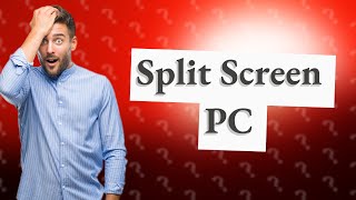 Do PC games have split screen [upl. by Rech714]