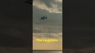 The seaplane [upl. by Monda]