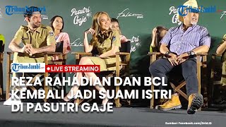 🔴LIVE Reza Rahadian dan Bunga Citra Lestari Kembali Jadi Suami istri di Pasutri Gaje [upl. by Wynn]