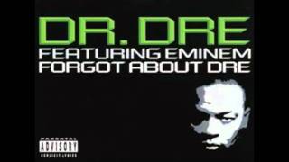 DrdreForgot About Dre feat Eminem [upl. by Macintyre]