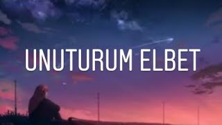 اغنية unuturum elbetسأنسى بالتأكيد مترجمة [upl. by Eniamrehs252]