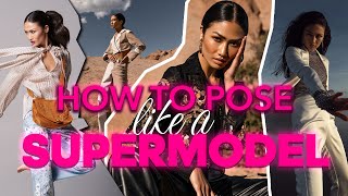 How to POSE like a SUPERMODEL POSING TUTORIAL from a MODEL [upl. by Meaghan]