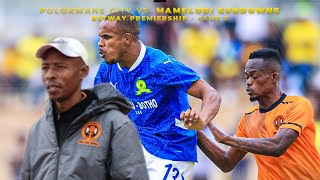 How Polokwane City plotted against Sundowns amp claimed their 10 victory coach explained in detail [upl. by Ellehcsar]