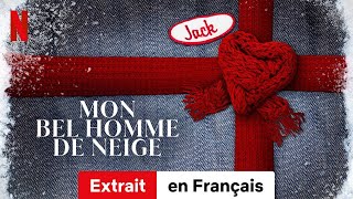 Mon bel homme de neige Extrait  BandeAnnonce en Français  Netflix [upl. by Feliza775]