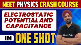 ELECTROSTATIC POTENTIAL AND CAPACITANCE in 1 Shot  All Concepts Tricks amp PYQs  NEET Crash Course [upl. by Atik]