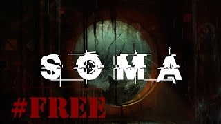 How to get SOMA for free on PC Voice Tutorial [upl. by Tarazi475]