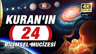 Kuranın 24 Bilimsel Mucizesi  4K [upl. by Eldnar]