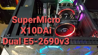 Main máy trạm SuperMicro X10DAi chạy Dual E52690v3 RTX2080 [upl. by Larner]