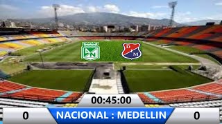 NACIONAL VS MEDELLIN [upl. by Misha]