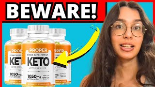 PROPER KETO ❌⚠️ALERT⚠️  PROPER KETO CAPSULES  PROPER KETO CAPSULES REVIEWS  PROPER KETO REVIEWS [upl. by Oralee]