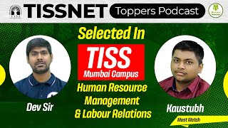 TISSNET 2023 Toppers Podcast  Kaustubh  HRM amp LR  Selected In TISS Mumbai Campus [upl. by Ianteen]