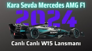 F1 2024 W15 Mercdes AMG F1 Kara SEVDA Aracına Gelin Birlikte Canlı Yayında Yakından Bakalım [upl. by Brazee685]