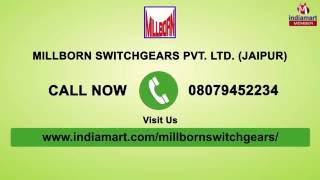 Electrical Equipment by Millborn Switchgears Pvt Ltd Jaipur [upl. by Kauffman565]