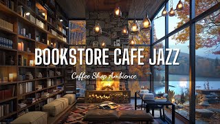 Fall Coffee Shop Bookstore Ambience 🍁Piano Jazz Music for Relaxing Studying and Working [upl. by Ruhtra458]