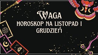 Wagahoroskop na listopad i grudzień 2024 [upl. by Ennairb]