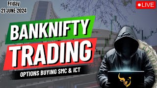 LIVE TRADING BANKNIFTY AND NIFTY  SMC amp ICT  21 June  DT4B banknifty livetrading shorts [upl. by Orestes]