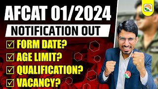 AFCAT I 2024 Notification Out  AFCAT new Vacancy Out  AFCAT 2024 exam date  AFCAT [upl. by Elleinahc]