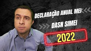 Declaração anual MEI 2022  DASN SIMEI [upl. by Shepherd]