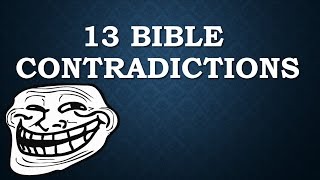 13 Bible Contradictions refuted Evidence for the Bible pt19 [upl. by Forsyth]