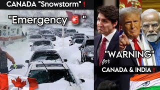 CANADA SNOWSTORM 2024 🇨🇦 Trump Warning to CANADA amp INDIA 🇮🇳 [upl. by Dreda]