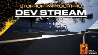 STORROR PARKOUR PRO  Dev Stream 334  Discord internal playtesting [upl. by Entroc519]