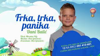 12 Frka trka panika – Dani Balić [upl. by Tades]