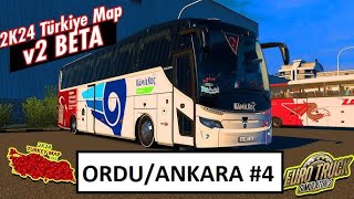 ETS 2  ORDU  ANKARA SEFERİ  TÜRKİYE HARİTASI 151 VERSİYON  PART 4 ets2 ets2mod [upl. by Aitercal]