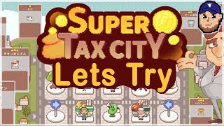 Luck Be a Landlord but Mayor  Super Tax City [upl. by Welton201]