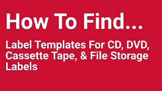 How To Find Label Templates For CDs DVDs Tapes amp File Storage [upl. by Icrad]