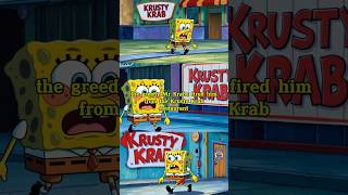 SpongeBob got fired from the Krusty KrabWhere to now [upl. by Arek631]