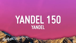 Yandel Feid  Yandel 150 LetraLyrics [upl. by Polk338]