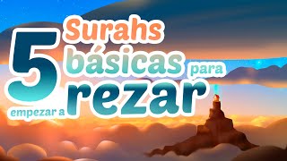 5 Surahs básicas para empezar a rezar [upl. by Nnaassilem575]