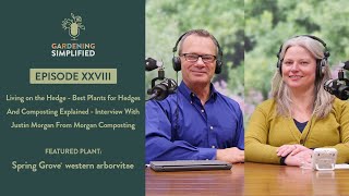 Living on the Hedge  Best Plants for Hedges amp Composting Explained  Gardening Simplified Show 28 [upl. by Pohsib]