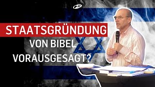 Erfüllt Israels Staatsgründung biblische Prophetie  Israel  Bernhard Knieß [upl. by Ahsinoj]