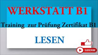 WERKSTATT B1 Training zur prüfung Zertifikat B1 Lesen B1 Modelltest 1 mit Lösungen [upl. by Oakie]