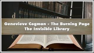 Genevieve Cogman The Burning Page The Invisible Library Audiobook [upl. by Bozuwa]