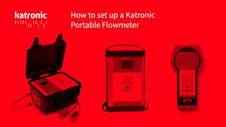 How to set up a Katronic Portable Flowmeter [upl. by Heger513]