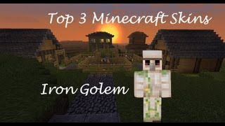 Minecraft Skins  Top 3 Iron Golem Minecraft Skins [upl. by Remas]