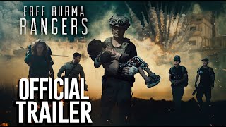 Free Burma Rangers  Official Theatrical Trailer [upl. by Dionne]