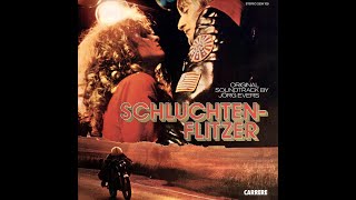 Schluchtenflitzer  Original Soundtrack by Jörg Evers 1979  LPRIP [upl. by Busey]