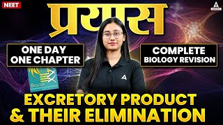 EXCRETORY PRODUCTS AND THEIR ELIMINATION CLASS 11 ONE DAY ONE CHAPTER  EXCRETORY SYSTEM NEET 2025 [upl. by Allimac700]