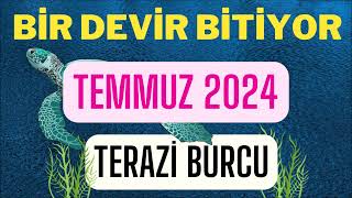 TERAZİ BURCU TEMMUZ 2024 AYLIK BURÇ YORUMLARI  KARAR ZAMANI [upl. by Akcirre]