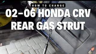 HOW TO REPACE 02 06 HONDA CRV REAR GAS STRUT [upl. by Anom1]