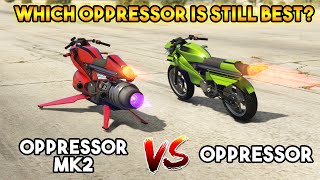 GTA 5 ONLINE  OPPRESSOR MK II VS OPPRESSOR WHICH OPPRESSOR IS STILL BEST [upl. by Shiau]